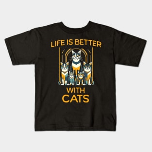 Life is better with Cats Kids T-Shirt